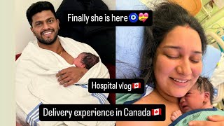 Hospital vlog🇨🇦 Finally baby is here🤰❤️ Delivery experience in Canada🇨🇦 [upl. by Duquette]