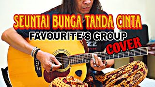 SEUNTAI BUNGA TANDA CINTA  FAVOURITES GROUP COVER [upl. by Muhcan219]