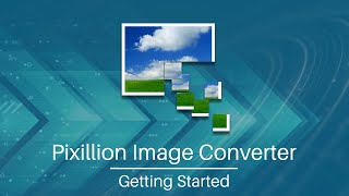 Pixillion Image Converter  Getting Started [upl. by Easter252]