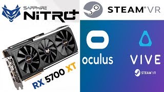 AMD RX 5700 XT Sapphire Nitro Plus  SteamVR Performance Test  BENCHMARK [upl. by Freddi]