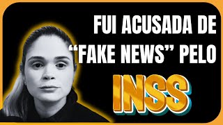 Por Que o INSS Está Me Acusando de Fake News ENTENDA TUDO [upl. by Jeffers]