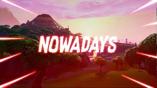 Fortnite Montage  Nowadays Lil Skies Parallel100krc [upl. by Mordecai728]