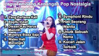 Lagu Kenangan Pop Versi Dangdut Cocok Untuk Segala Aktivitas  NOSTALGIA [upl. by Ahseinaj]