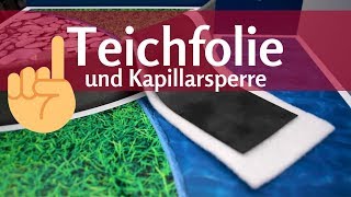 Teichfolie und Kapillarsperre Tipps für Teichbau und Teichrand [upl. by Nevaeh278]