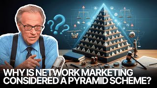 Why is Network Marketing considered a Pyramid Scheme [upl. by Gunnar]