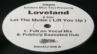 Loveland  Let The Music Lift You Up Big Room Dub [upl. by Anelas]