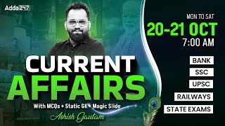 2021 OCTOBER CURRENT AFFAIRS 2024  ALL EXAMS IMP CURRENT AFFAIRS  ASHISH GAUTAM SIR [upl. by Xuerd]