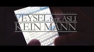 Veysel  KEIN MANN ft Asli produziert von m3 Official HD Video [upl. by Perretta186]