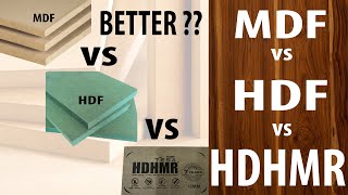 MDF vs HDF vs HDHMR  Which is Better  Full Comparison [upl. by Elatsyrk]