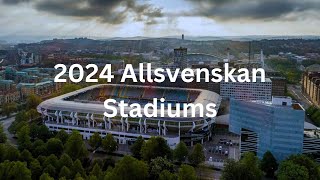 2024 Allsvenskan Stadiums [upl. by Hannover]