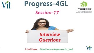 Progress 4GLSession17  vitechtalks6017 Interview Questions  VitechTalks [upl. by Semadar]