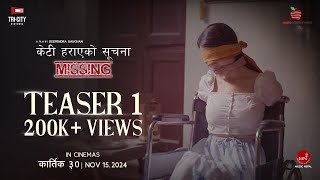 New Movie MISSING KETI HARAYEKO SUCHANA  Official Teaser  Shristi Shrestha Najir Husen [upl. by Dee Dee]