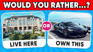 Would You Rather 🏰  Luxury Edition 💎 [upl. by Navannod]