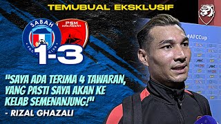 quotKontrak saya dengan Sabah FC sudah pun habis saya akan kembali ke semenanjung musim depanquot [upl. by Schatz621]