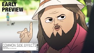 FIRST LOOK Common Side Effects  adult swim [upl. by Orodisi807]