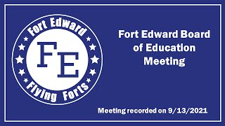 FEUFSD Board Of Education Meeting Sep 13 2021 [upl. by Cornela]