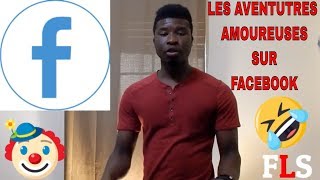 LES AVENTURES AMOUREUSES SUR FACEBOOK [upl. by Jacinthe125]