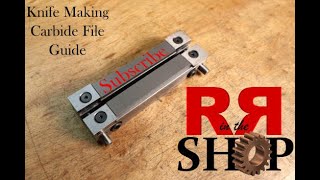 File Guide for Knife Making  Carbide File Guide  For Knife Makers [upl. by Wendalyn61]