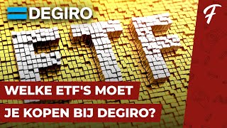 WELKE ETFS MOET JE KOPEN BIJ DEGIRO KERNSELECTIE [upl. by Pyle]