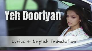 Yeh Dooriyan Love Aaj Kal Lyrics  English Translation [upl. by Lekim]