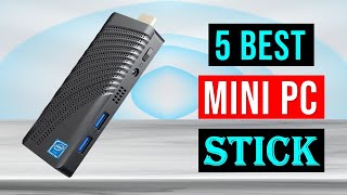 Best Mini PC Stick 2024 Top 5 Picks [upl. by Notle]