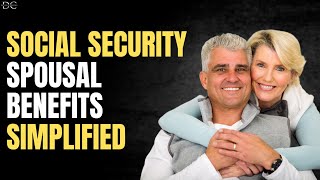 Social Security Spousal Benefits Simplified 💡 [upl. by Jadd]