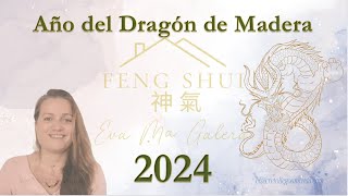 ✨Feng Shui Bazi y Energías 2024 del Dragón de Madera Yang [upl. by Hinckley]