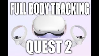 HERE IS WHAT YOU NEED FOR FULL BODY TRACKING FOR OCULUS QUEST 2 [upl. by Noit]