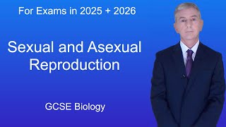 GCSE Biology Revision quotSexual and Asexual Reproductionquot [upl. by Kariv102]