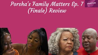 Porshas Family Matters Finale review Cant Get It Right porshasfamilymatters RHOA bravotv [upl. by Wollis773]