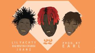 Lil Yachty  22 Feat BIGBRUTHACHUBBA amp JBAN2TURNT Prod By Earl [upl. by Akinhoj]