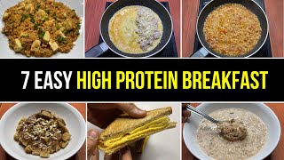 7 Easy High Protein Breakfast Options for a week • 25gms Protein  🇮🇳 [upl. by Nageek258]