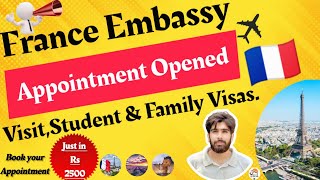 France Embassy Appointment 2024France Embassy Appointment for VisaFrench AppointmentQs visa info [upl. by Iilek331]