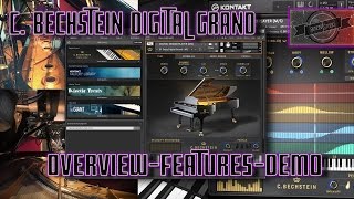 C BECHSTEIN DIGITAL GRAND FOR KONTAKT  OVERVIEWFEATURESDEMO [upl. by Dalenna]