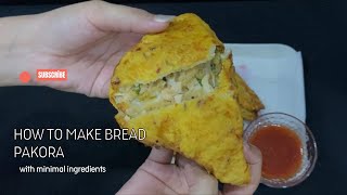 How to make Bread Pakora Recipe  Bread Pakora wo bhi bht kam ingredients k sath 😍 [upl. by Knapp351]