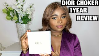 DIOR CHOKER  1 YEAR REVIEW [upl. by Aleunam5]