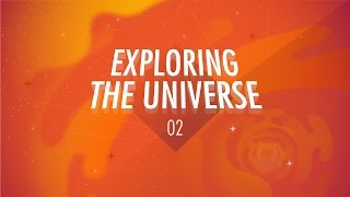 Exploring the Universe Crash Course Big History 2 [upl. by Lindo]