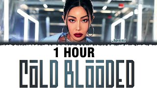 1 HOUR Jessi 제시  COLD BLOODED Lyrics Color CodedHanRomEng [upl. by Aleek]