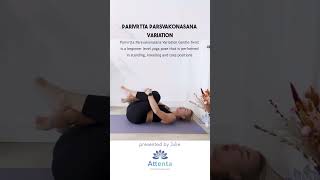 How to Parivrtta Parsvakonasana Pose by Attenta 🌀 [upl. by Htevi823]