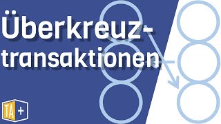 Überkreuz Transaktionen der Transaktionsanalyse erklärt So beeinflussen sie deine Kommunikation [upl. by Stodder]