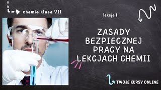 Chemia klasa 7 Lekcja 1  Zasady bezpiecznej pracy na lekcjach chemii [upl. by Darn]