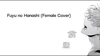 Fuyu no Hanashi Mafuyus Song  Given Higher Female Cover  Slowed 冬のはなし [upl. by Akeihsat]