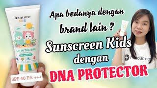 SUNSCREEN KIDS DENGAN DNA PROTECTOR  AZARINE KIDS SUNSCREEN FUN IN THE SUN REVIEW [upl. by Dripps]