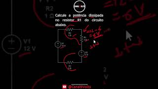 Potência dissipada no circuito com mais de uma fonte shorts resistores [upl. by Schatz675]