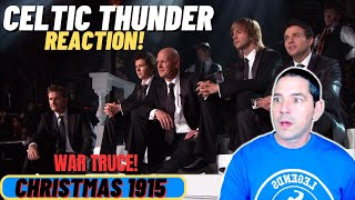 Celtic Thunder Reaction  Christmas 1915 War Truce [upl. by Alba]