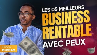 Les 5 Meilleurs Business Rentables Avec peu dArgent [upl. by Wheeler]