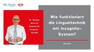 Wie funktioniert die Linugaltechnik mit IncognitoSystem  Experte Dr Grimmel klärt auf [upl. by Garold]