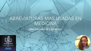 ABREVIATURAS MAS USADAS EN MEDICINA [upl. by Corb561]