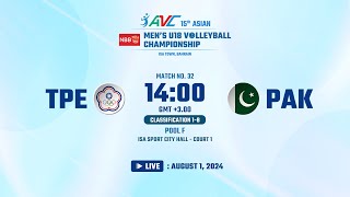 15th Asian Mens U18 Volleyball Championship01AUG2024M32  Classification 18 Pool F TPE vs PAK [upl. by Nyssa]