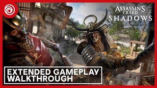 Assassins Creed Shadows Extended Gameplay Walkthrough  Ubisoft Forward [upl. by Ranilopa]